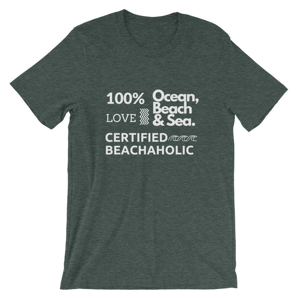 Limited Edition Certified Beachaholic Unisex T-Shirt