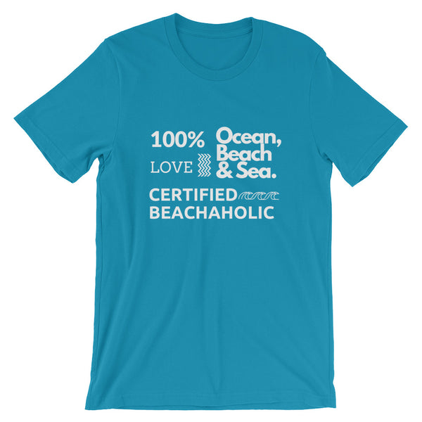 Limited Edition Certified Beachaholic Unisex T-Shirt