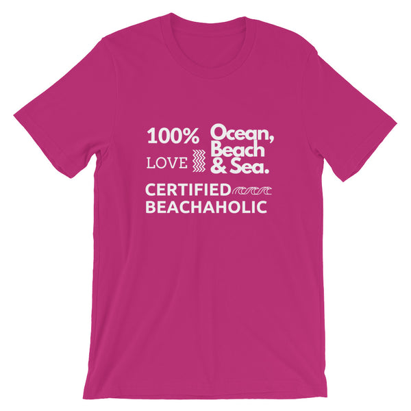 Limited Edition Certified Beachaholic Unisex T-Shirt