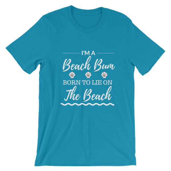 Limited Edition Beach Bum Born to lie on the BEACH T-Shirt
