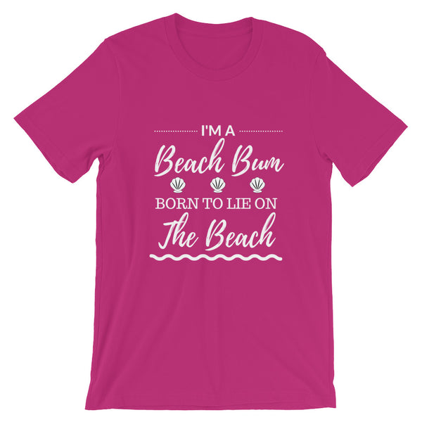 Limited Edition Beach Bum Born to lie on the BEACH T-Shirt