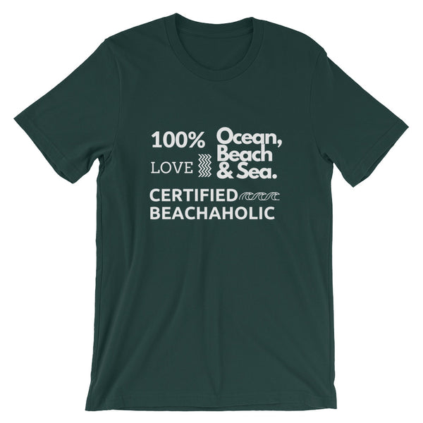 Limited Edition Certified Beachaholic Unisex T-Shirt