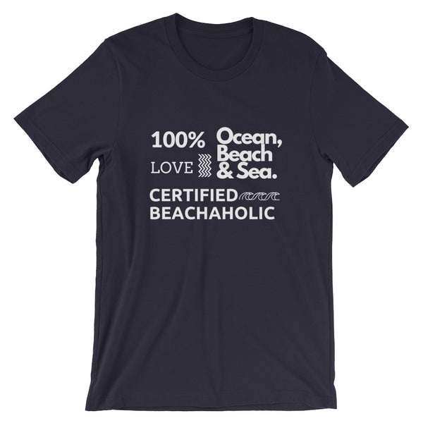 Limited Edition Certified Beachaholic Unisex T-Shirt