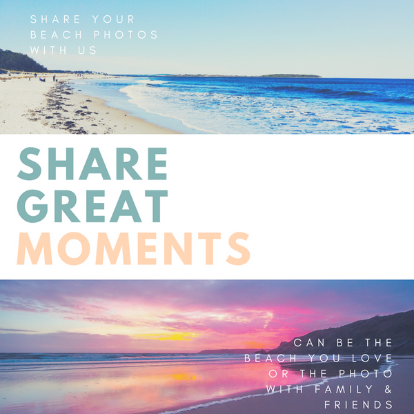 Share the best beach moments with us